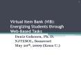 Virtual Item Bank VIB: Energizing Students through WebBased Tasks PowerPoint PPT Presentation