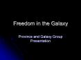 Freedom in the Galaxy PowerPoint PPT Presentation