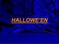 HALLOWE PowerPoint PPT Presentation