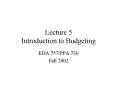 Lecture 5 Introduction to Budgeting PowerPoint PPT Presentation