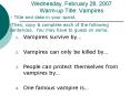 Wednesday, February 28, 2007 Warmup Title: Vampires PowerPoint PPT Presentation
