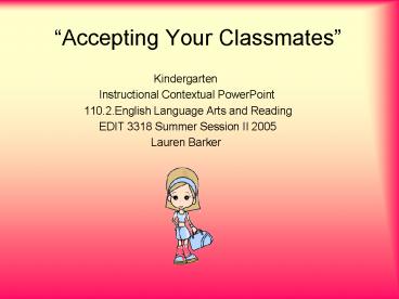 Accepting Your Classmates