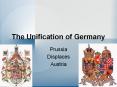 The Unification of Germany PowerPoint PPT Presentation