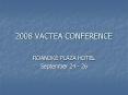 2008 VACTEA CONFERENCE PowerPoint PPT Presentation