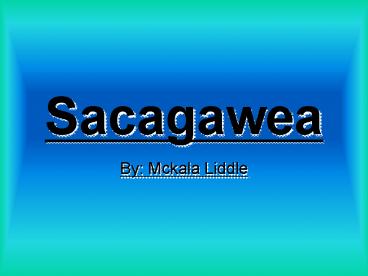 Sacagawea