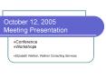 October 12, 2005 Meeting Presentation PowerPoint PPT Presentation