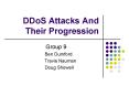 DDoS Attacks And Their Progression PowerPoint PPT Presentation