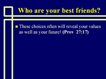 Who are your best friends