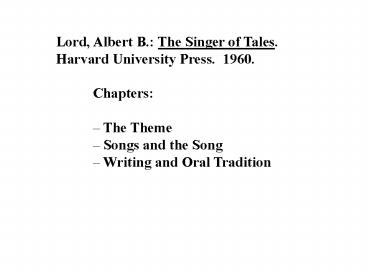 Lord, Albert B': The Singer of Tales' Harvard University Press' 1960'