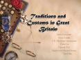 Traditions and Customs in Great Britain PowerPoint PPT Presentation