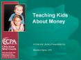Teaching Kids About Money PowerPoint PPT Presentation