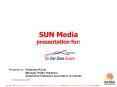 SUN Media presentation for: PowerPoint PPT Presentation