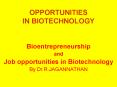 OPPORTUNITIES IN BIOTECHNOLOGY PowerPoint PPT Presentation