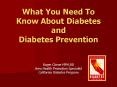 What You Need To Know About Diabetes and Diabetes Prevention PowerPoint PPT Presentation