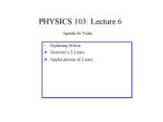 PHYSICS 103: Lecture 6