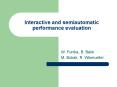 Interactive and semiautomatic performance evaluation PowerPoint PPT Presentation
