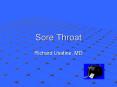 Sore Throat PowerPoint PPT Presentation