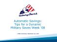 Automatic Savings: Tips for a Dynamic Military Saves Week 08 PowerPoint PPT Presentation