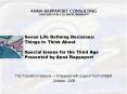 Seven Life Defining Decisions: Things to Think About Special Issues for the Third Age Presented by Anna Rappaport PowerPoint PPT Presentation