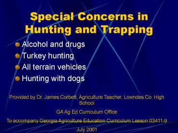 Special Concerns in Hunting and Trapping