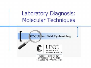 Laboratory Diagnosis: Molecular Techniques