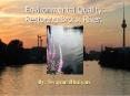 Environmental Quality: Restoring Bronx River. PowerPoint PPT Presentation