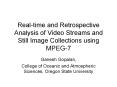 Real-time and Retrospective Analysis of Video Streams and Still Image Collections using MPEG-7 PowerPoint PPT Presentation