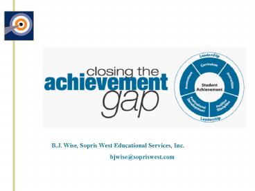 Closing the Achievement Gap Sopris West