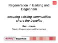 Regeneration in Barking and Dagenham ensuring existing communities share the benefits PowerPoint PPT Presentation