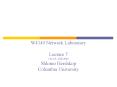 W4140 Network Laboratory Lecture 7 Oct 23 Fall 2006 Shlomo Hershkop Columbia University PowerPoint PPT Presentation