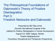 The Philosophical Foundations of Dabrowski