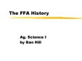 The FFA History PowerPoint PPT Presentation