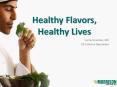 Healthy Flavors, Healthy Lives PowerPoint PPT Presentation