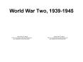 World War Two, 19391945 PowerPoint PPT Presentation