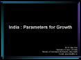 India : Parameters for Growth PowerPoint PPT Presentation