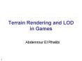 Terrain Rendering and LOD in Games PowerPoint PPT Presentation