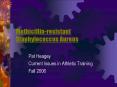 Methicillinresistant Staphylococcus Aureus PowerPoint PPT Presentation