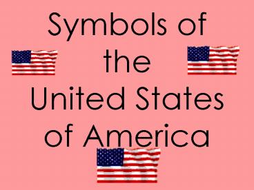 Symbols of the United States of America
