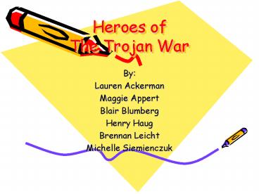 Heroes of The Trojan War