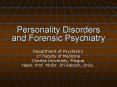 Personality Disorders and Forensic Psychiatry PowerPoint PPT Presentation
