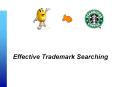 Effective Trademark Searching PowerPoint PPT Presentation
