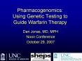 Pharmacogenomics: Using Genetic Testing to Guide Warfarin Therapy PowerPoint PPT Presentation