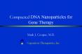 Compacted DNA Nanoparticles for Gene Therapy PowerPoint PPT Presentation