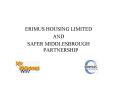 ERIMUS HOUSING LIMITED PowerPoint PPT Presentation
