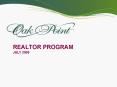 REALTOR PROGRAM JULY 2009 PowerPoint PPT Presentation
