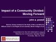 Impact of a Community Divided: Moving Forward PowerPoint PPT Presentation