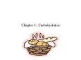 Chapter 4: Carbohydrates PowerPoint PPT Presentation