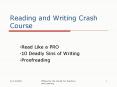 Reading and Writing Crash Course PowerPoint PPT Presentation