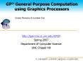 GP2: General Purpose Computation using Graphics Processors PowerPoint PPT Presentation