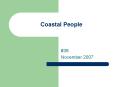Coastal People PowerPoint PPT Presentation